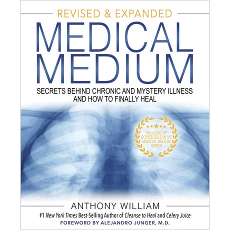 Medical Medium Revised & Expanded By A. William