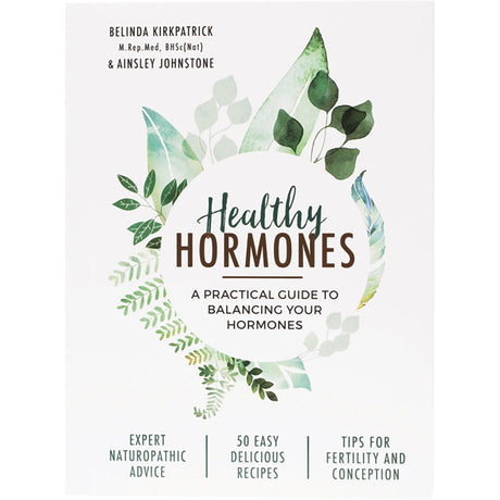 Healthy Hormones by B.Kirkpatrick & A. Johnstone